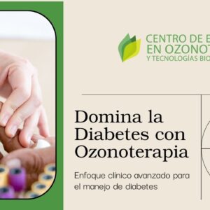 Domina la Diabetes con Ozonoterapia